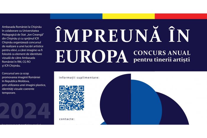 A fost lansat concursul anual pentru tinerii artiști ”Împreună în Europa”